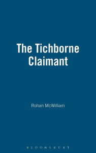 Title: The Tichborne Claimant, Author: Rohan McWilliam