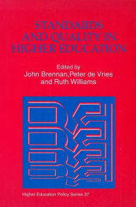 Title: STANDARDS AND QUALITY IN HIGHER ED, Author: John Brennan