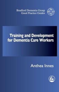 Title: TRAINING AND DEVELOPMENT FOR DEMEN / Edition 1, Author: Anthea Innes