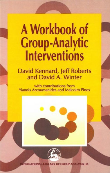 A Workbook of Group-Analytic Interventions