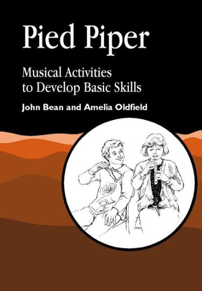 Pied Piper: Musical Activities to Develop Basic Skills