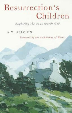 Resurrection's Children: The Archbishop of Wales' Lent Book