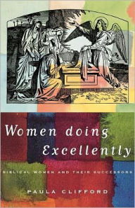 Title: Women Doing Excellently, Author: Paula Clifford