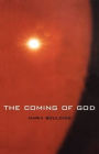 The Coming of God