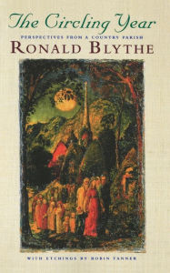 Title: The Circling Year: Perspectives from a Country Parish, Author: Ronald Blythe