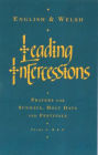 Leading Intercessions English/Welsh edition: Prayers for Sundays, Holy Days and Festivals Years A, B & C