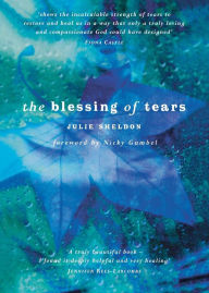 Title: The Blessing of Tears, Author: Julie Sheldon