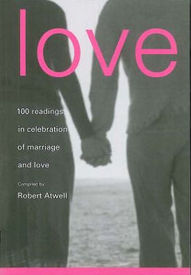 Love: 100 Readings for Marriage