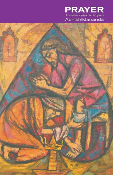 Prayer: A spiritual classic for 40 years