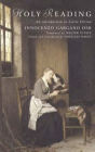 Holy Reading: An Introduction to Lectio Divina