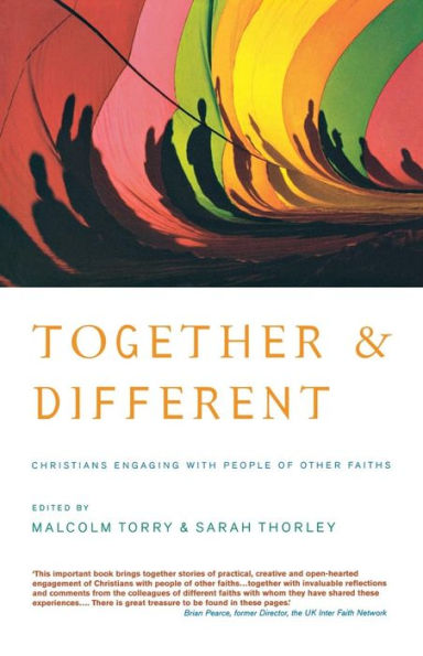 Together and Different: Christians Engaging with People of Other Faiths