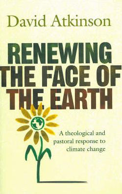 Renewing the Face of the Earth