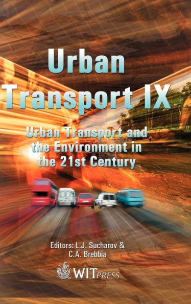 Urban Transport: Urban Transport and the Environment in the 21st Century