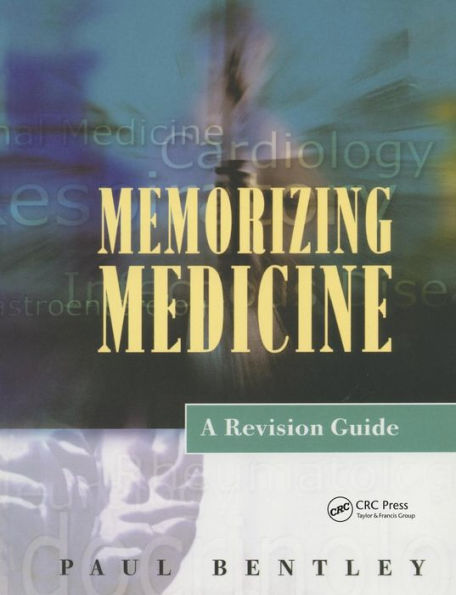 Memorizing Medicine: A Revision Guide / Edition 1