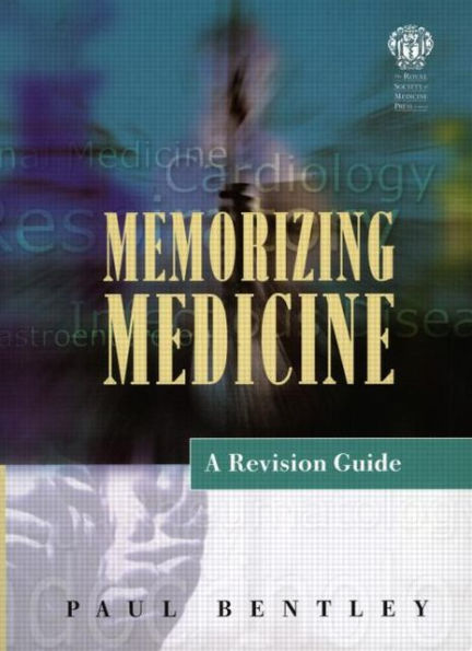 Memorizing Medicine: A Revision Guide / Edition 1