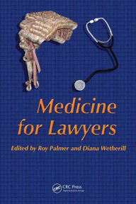 Title: Medicine for Lawyers / Edition 1, Author: Diana Wetherill