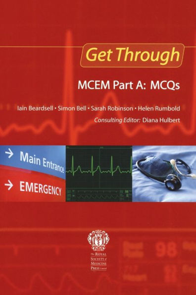 Get Through MCEM Part A: MCQs / Edition 1