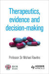 Alternative view 1 of Therapeutics, Evidence and Decision-Making