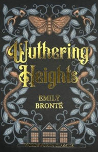 Title: Wuthering Heights, Author: Emily Brontë