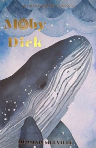 Title: Moby Dick or The Whale, Author: Herman Melville