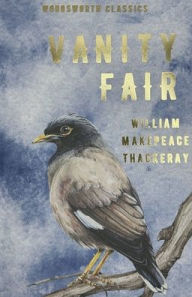 Title: Vanity Fair, Author: William Makepeace Thackeray