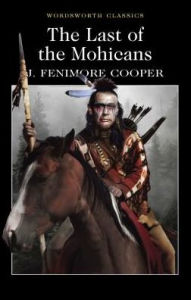 Title: The Last of the Mohicans, Author: James Fenimore Cooper