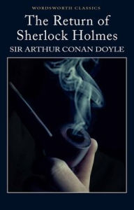 Title: The Return of Sherlock Holmes, Author: Arthur Conan Doyle