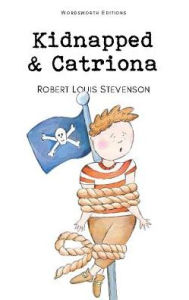 Title: Kidnapped and Catriona, Author: Robert Louis Stevenson