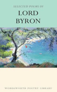 Title: The Collected Poems of Lord Byron, Author: Lord Byron