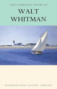 Title: The Works of Walt Whitman, Author: Walt Whitman