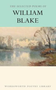 Title: The Selected Poems of William Blake, Author: William Blake