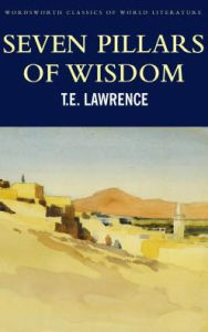 Title: Seven Pillars of Wisdom, Author: T. E. Lawrence