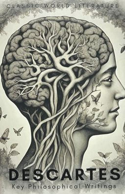 Descartes:Key Philosophical Writings