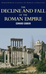 Title: Decline and Fall of the Roman Empire, Author: Edward Gibbon