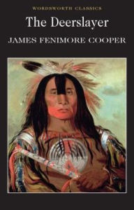 Title: The Deerslayer, Author: James Fenimore Cooper