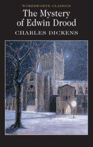 Title: The Mystery of Edwin Drood, Author: Charles Dickens