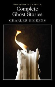 Title: Complete Ghost Stories, Author: Charles Dickens