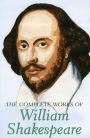 The Complete Works of William Shakespeare