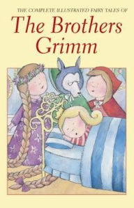 Title: The Brothers Grimm: The Complete Fairy Tales, Author: Brothers Grimm