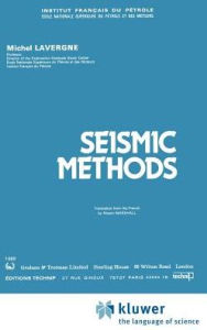 Title: Seismic Methods, Author: Michel Lavergne