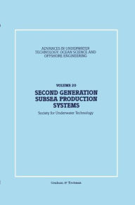 Title: Second Generation Subsea Production Systems, Author: Society for Underwater Technology (SUT)