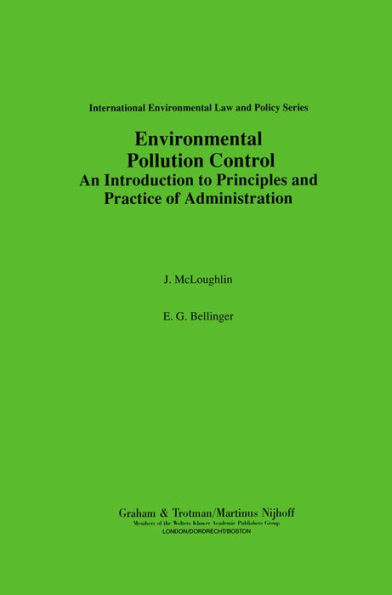 Environmental Pollution Control: An Introduction to Principles and Practice of Administration