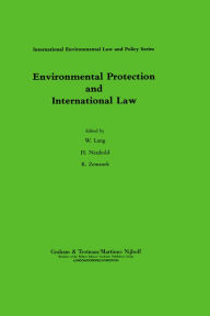 Title: Environmental Protection and International Law, Author: Michael Lang