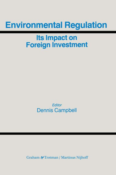 Environmental Regulation: Its Impact on Foreign Investment