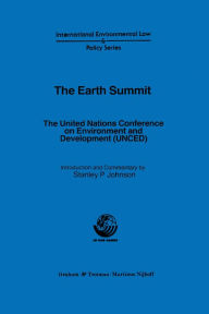Title: The Earth Summit: The United Nations Conference on Environment and Development (UNCED), Author: Stanley P. Johnson