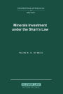 Minerals Investment under the Shari'a Law