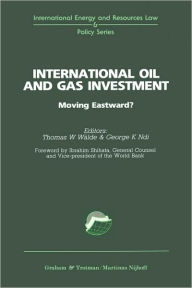 Title: International Oil and Gas Investment, Author: Thomas W. Wälde