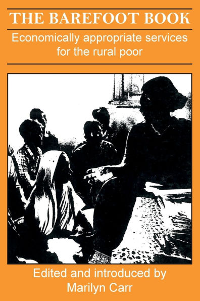 Barefoot Book: Economically Appropriate Services for the Rural Poor
