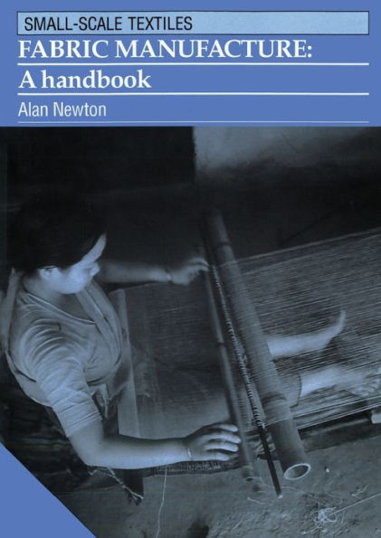 Fabric Manufacture: A Handbook