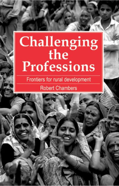 Challenging the Professions: Frontiers for rural development